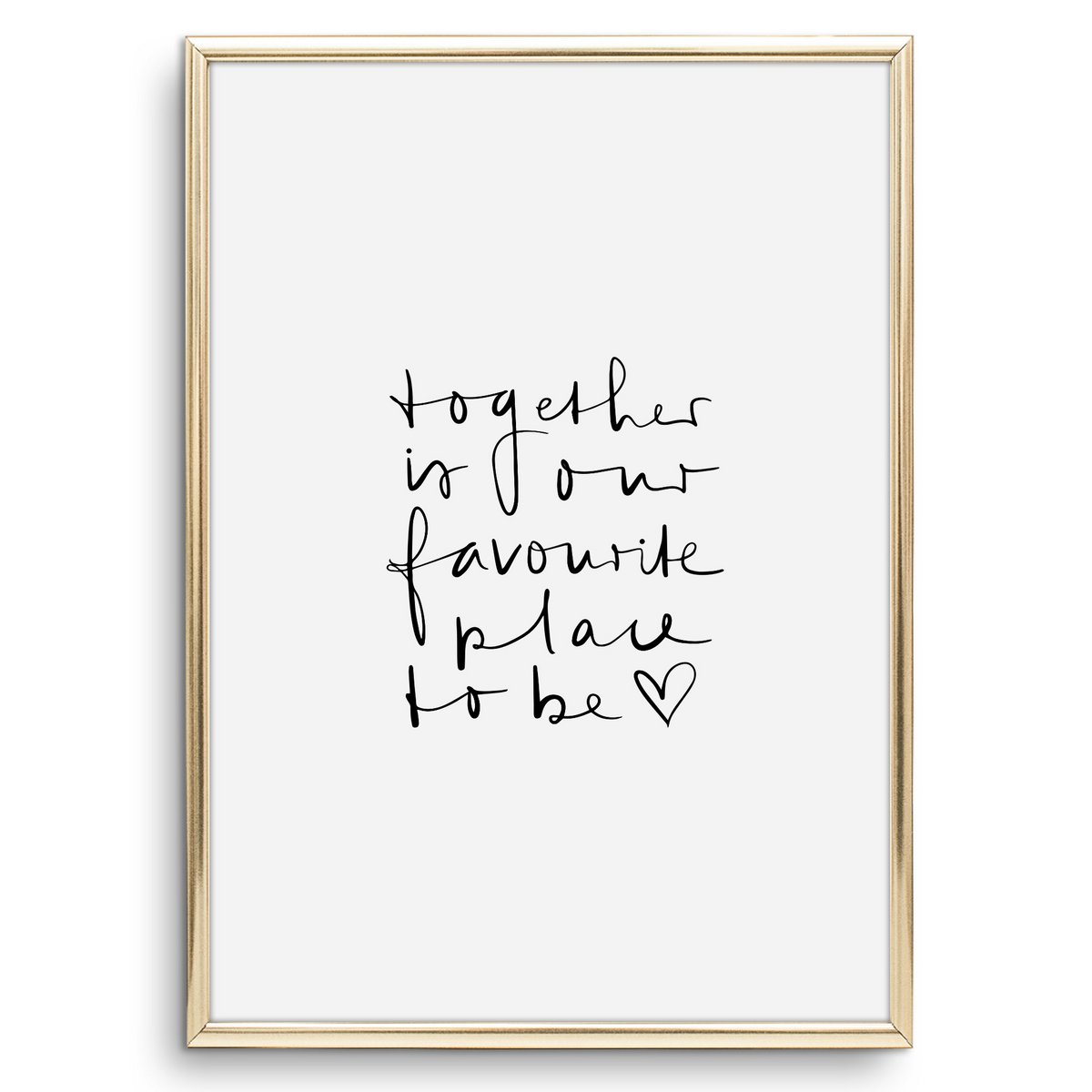 Poster: Together is our favourite place to be