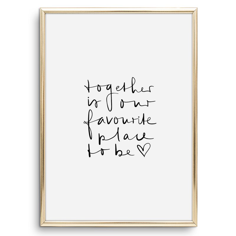 Poster: Together is our favourite place to be