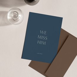 Karte "Missing Him"