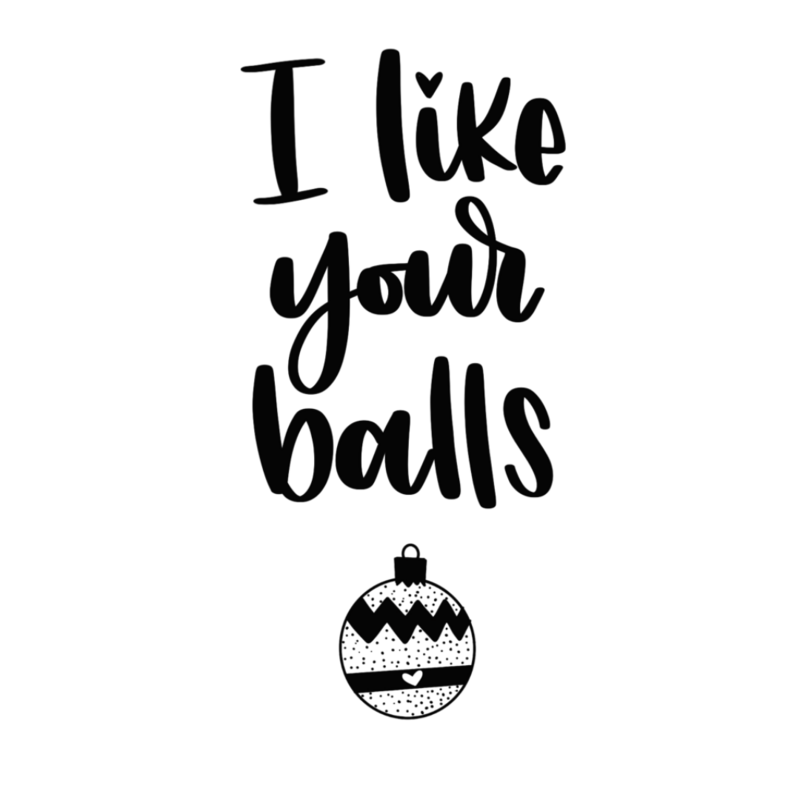 Card I like your balls