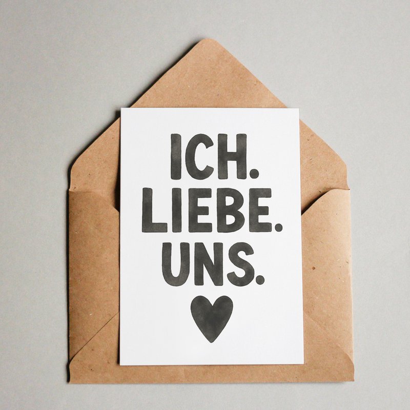 Ich. Liebe. Uns. ♥