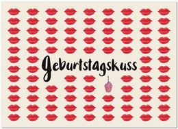 A birthday card with a repeating pattern of red lips and the German text "Geburtstagskuss" (Birthday Kiss) in the center.