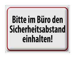 Tin sign warning 40x30cm in the office safety distance