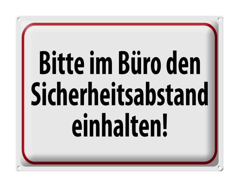 Tin sign warning 40x30cm in the office safety distance
