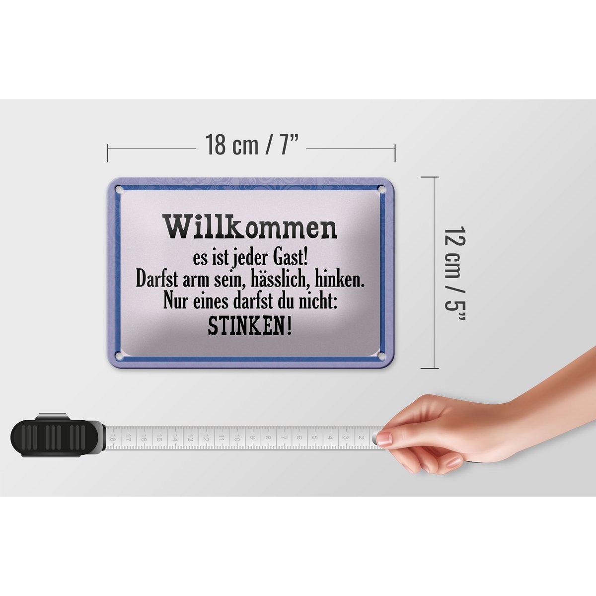 Tin sign saying 18x12cm Welcome it is every guest decoration