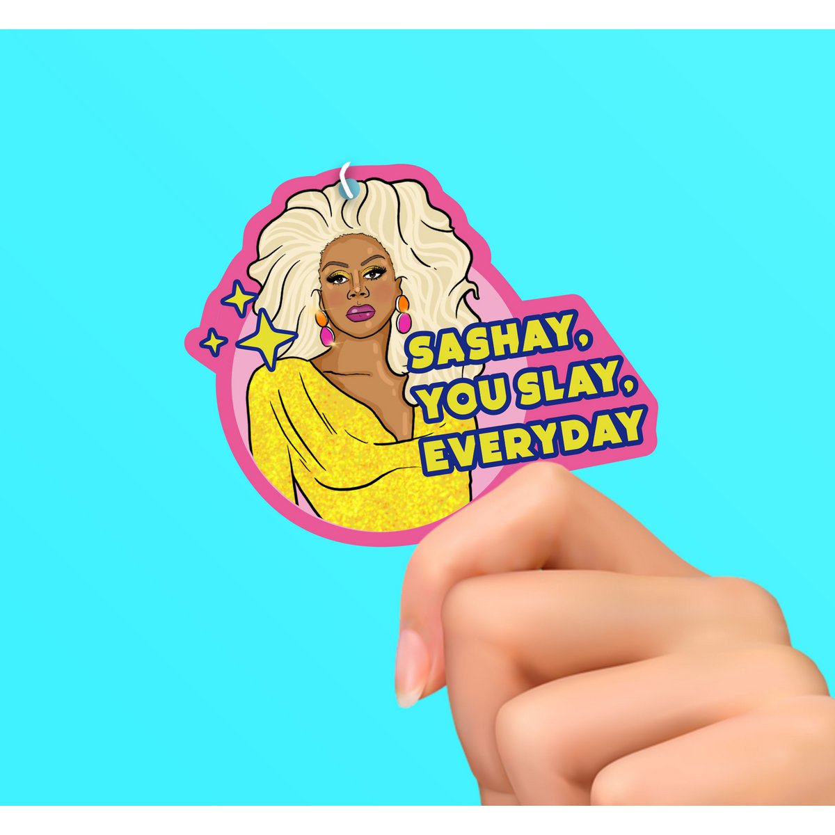 RuPaul Slay Everyday Air Freshener