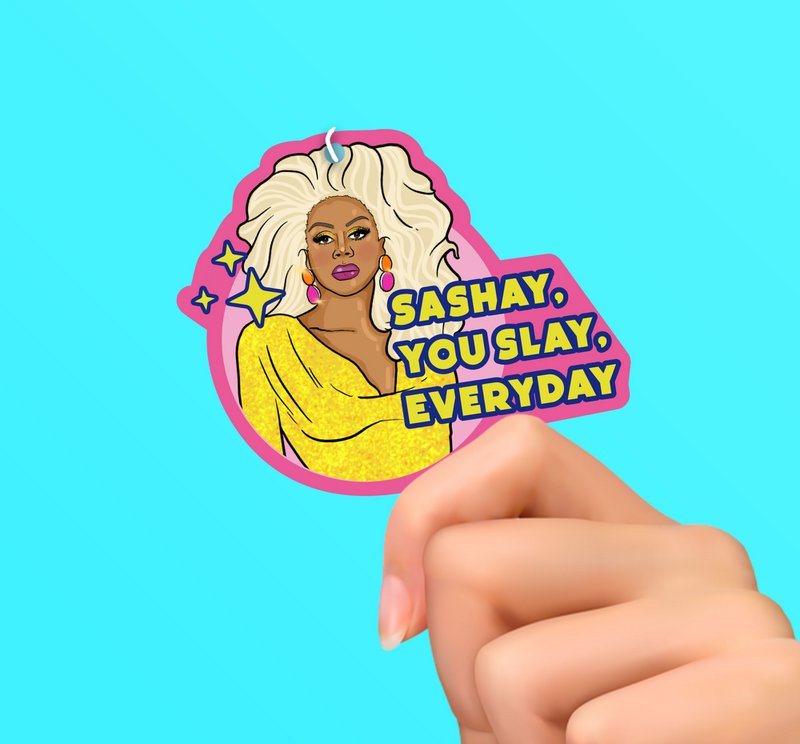 RuPaul Slay Everyday Air Freshener