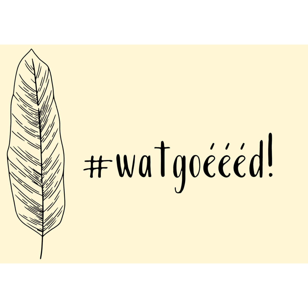 % 23watgoeeed!