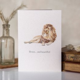 'Brave and beautiful!' Lion Greeting Card