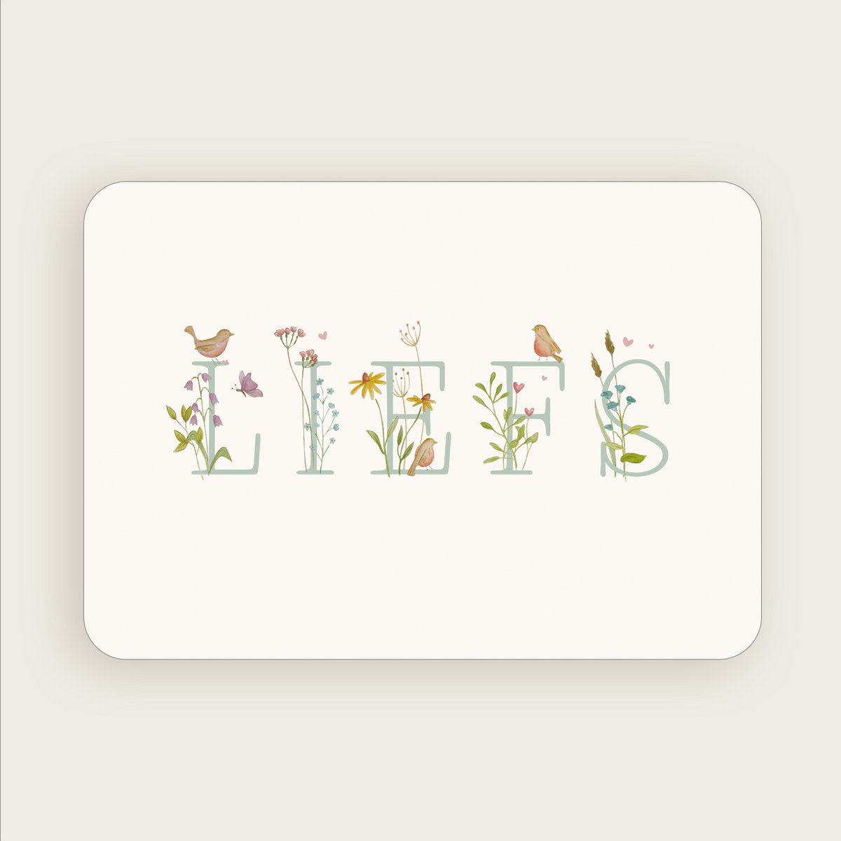 Ansichtkaart (A6) 'Liefs', bloemen en vogels