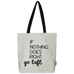 Totebags Borsa grande modello "IF Nothing Goes Right, Go Left"