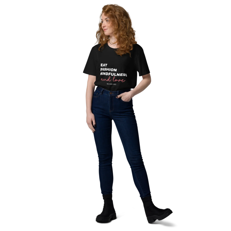 Eat, Fashion Mindfulness and Love Camiseta de algodón orgánico unisex - camiseta unisex