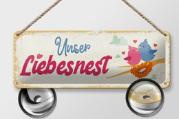 Blechschild Hinweis 27x10 cm Unser Liebesnest Deko Schild