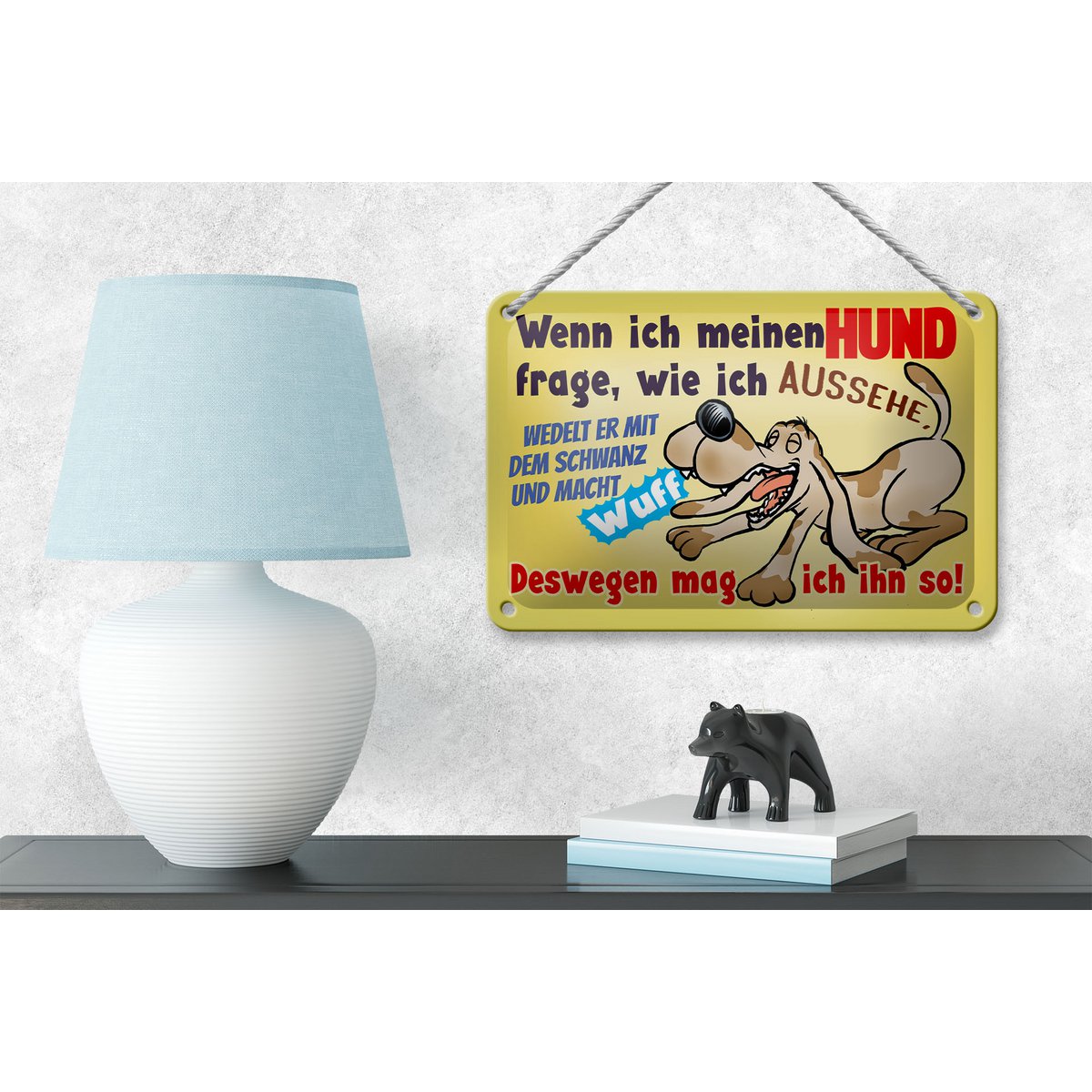 Tin sign saying 18x12cm when I ask my dog ​​decoration