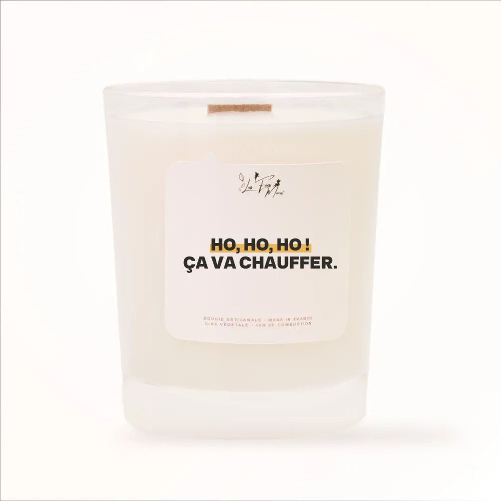 Scented candle: Ho, ho, ho! It's going to heat up