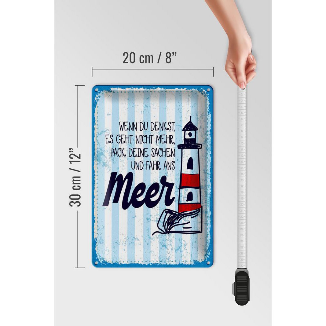Blikskilt med teksten 20x30 cm Pak dine ting og gå til havets dekorative skilt
