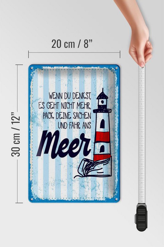 Blikskilt med teksten 20x30 cm Pak dine ting og gå til havets dekorative skilt