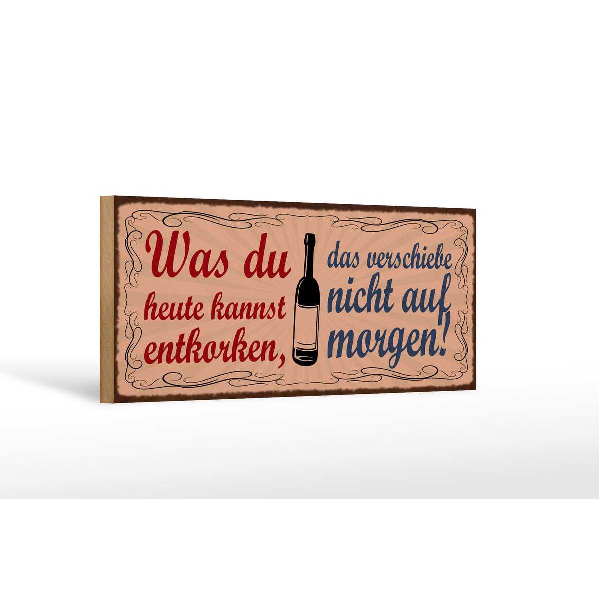 Cartello in legno 27x10 cm con scritta cosa puoi stappare il vino