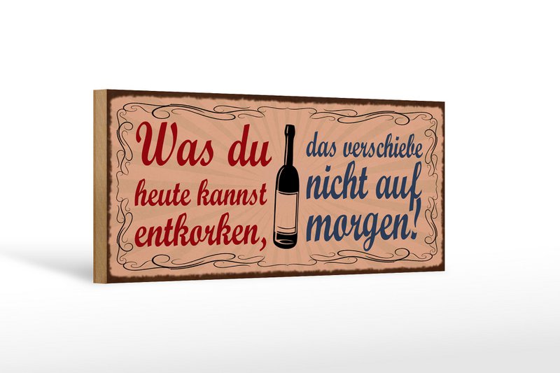 Cartello in legno 27x10 cm con scritta cosa puoi stappare il vino