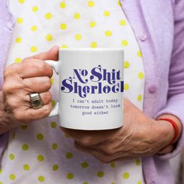 Mok No Shit Sherlock nie może być dla dorosłych