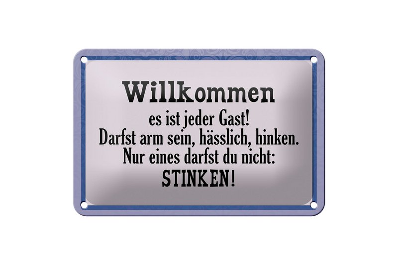 Tin sign saying 18x12cm Welcome it is every guest decoration