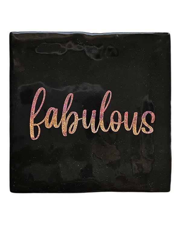 Tegeltje – Fabulous