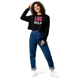 Live Bold Crop Sweatshirt - sweatshirt kvinder