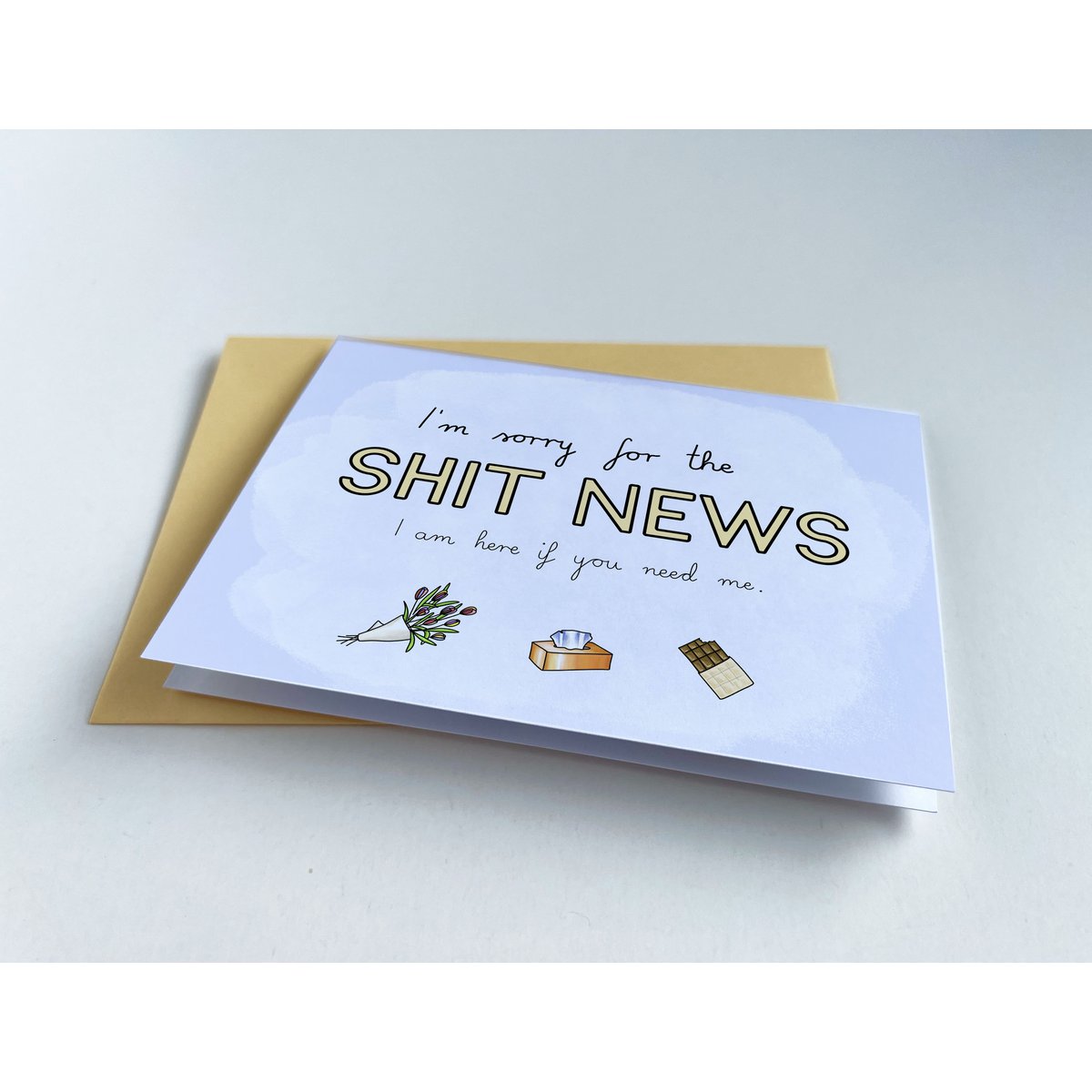 Empathiekaart - Het spijt me voor het sh*t-nieuws, ik ben hier als je me nodig hebt