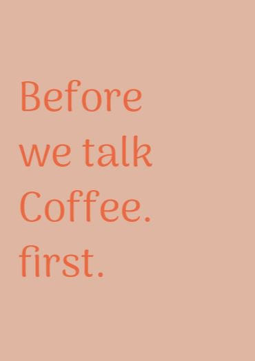 Art print coffee first A4 of A3