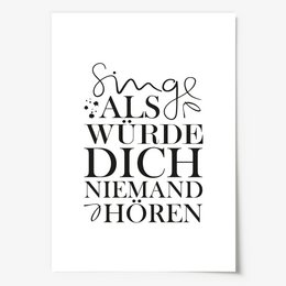 Poster: Singe als würde dich niemand hören