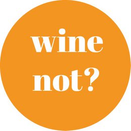 Orange coaster with text "Wine not?" in white letters.
