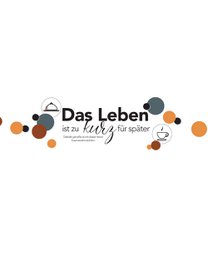 Livet er for kort til senere