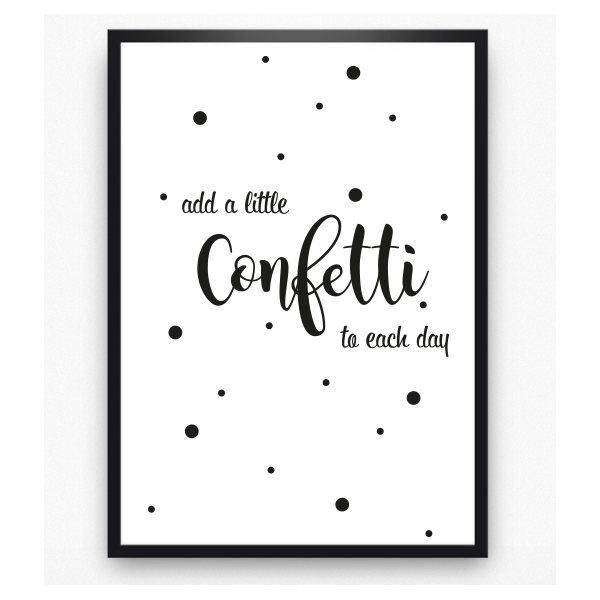 Poster - Add a little confetti