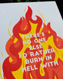 Impression Riso Il n'y a personne avec qui je préfère brûler en enfer