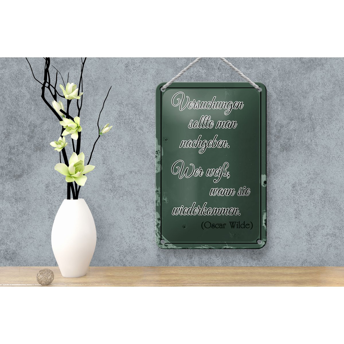 Tin sign saying 12x18cm Temptations should be given in decoration
