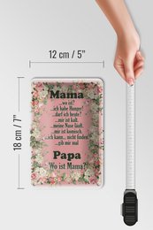 Blechschild Spruch 12x18cm Mama ich habe Hunger ist kalt Dekoration