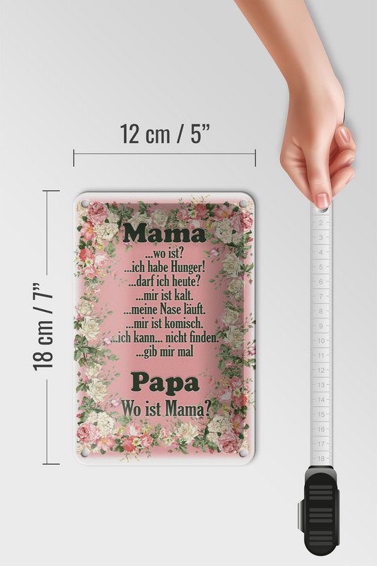 Blechschild Spruch 12x18cm Mama ich habe Hunger ist kalt Dekoration