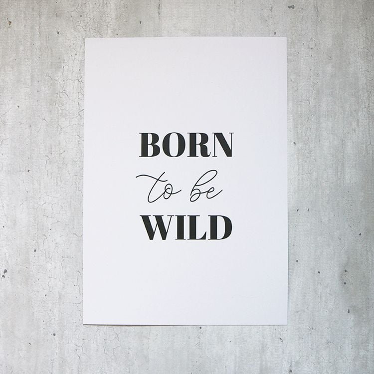 A4 Poster 'Born to be wild'