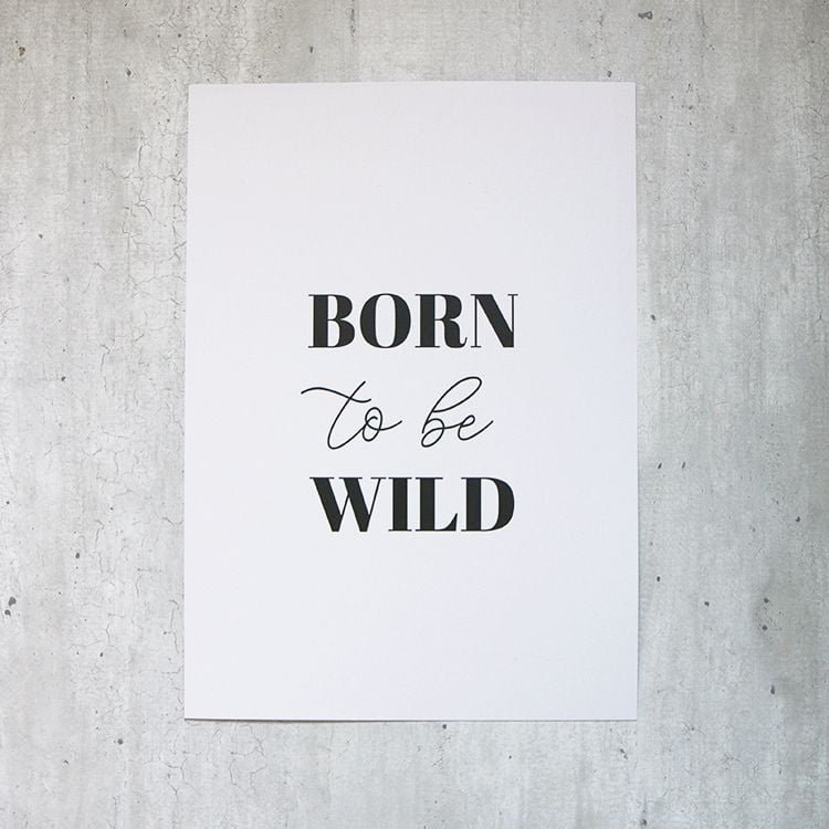 A4 Poster 'Born to be wild'