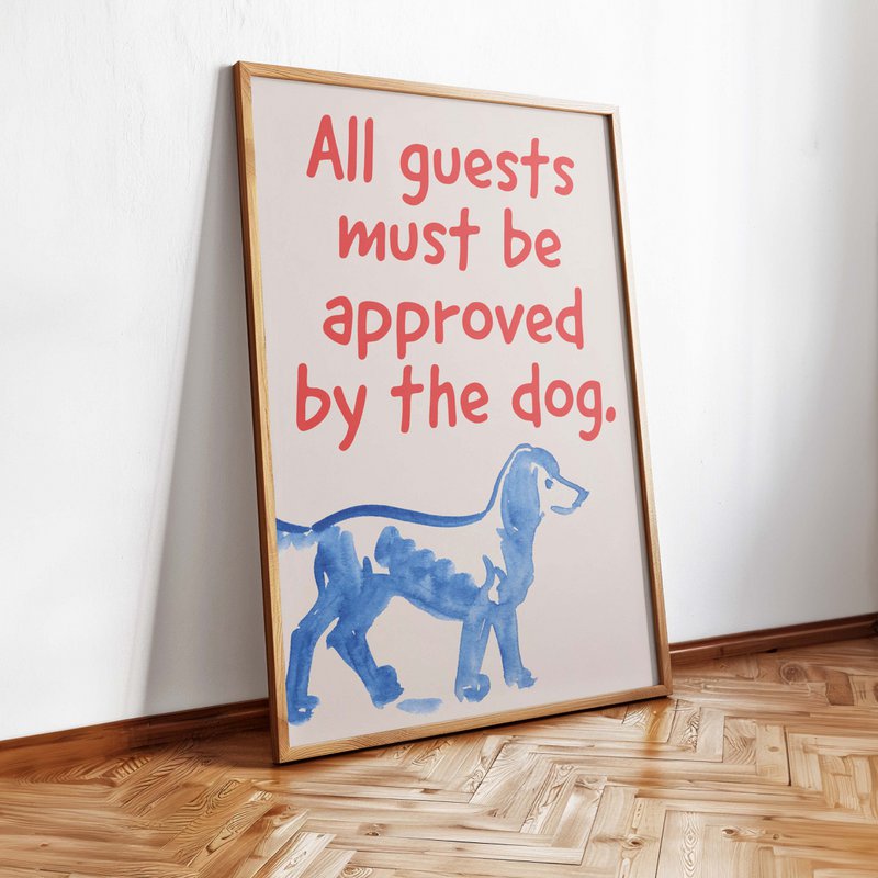 Approved by the dog - A2 Poster