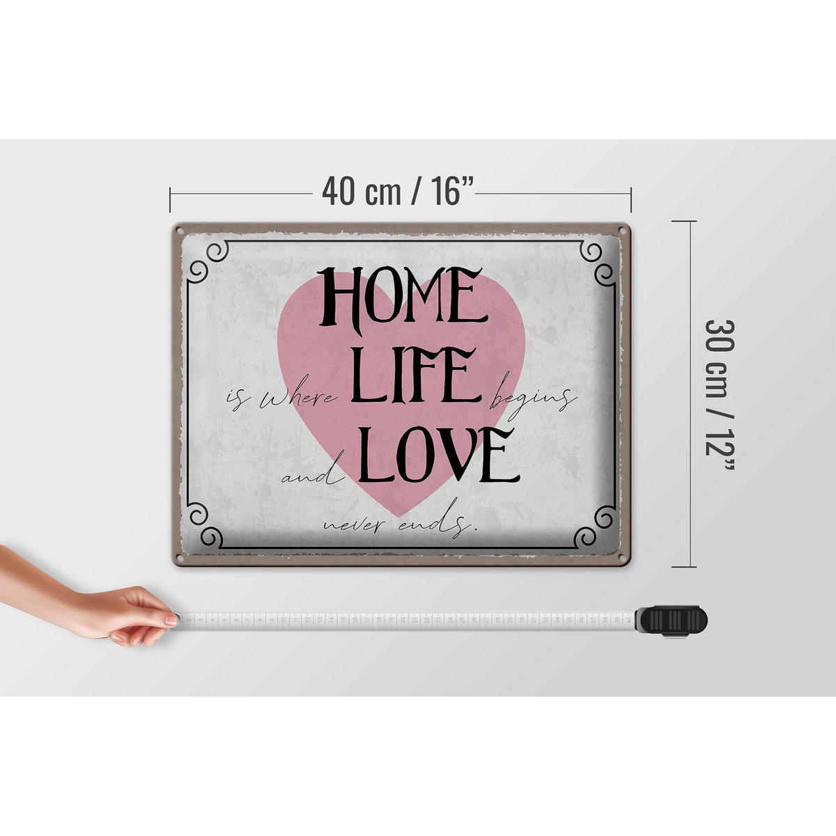 Tin sign saying 40x30cm Home Life Love never ends