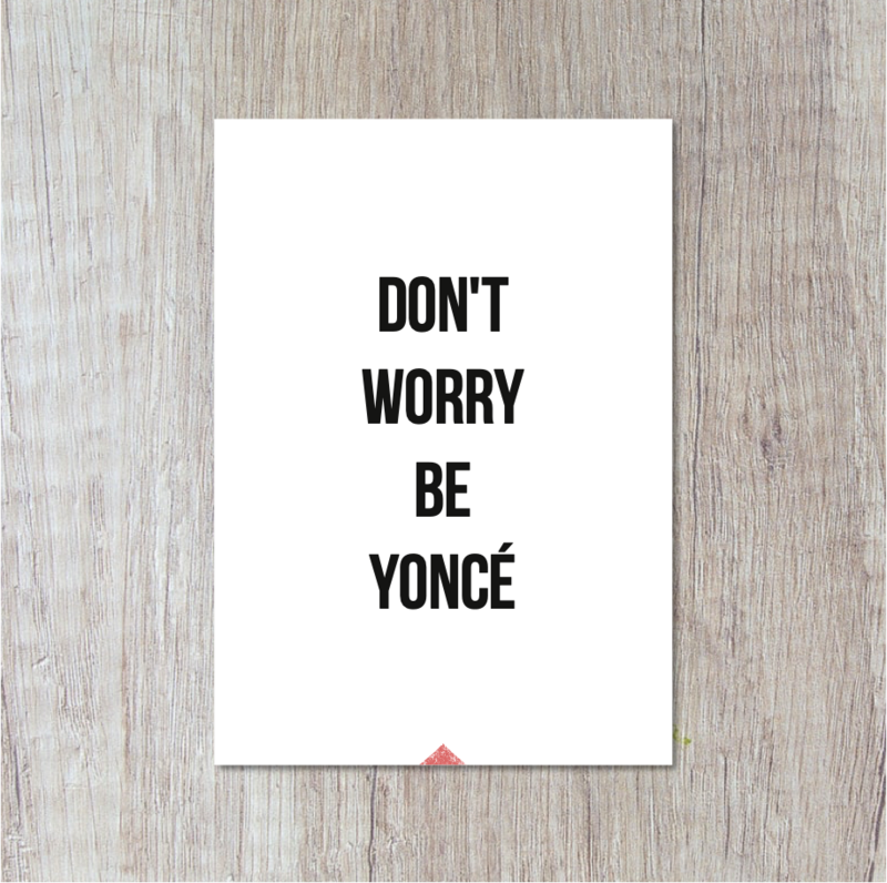 Postkarte | Don`t Worry Be Yonce