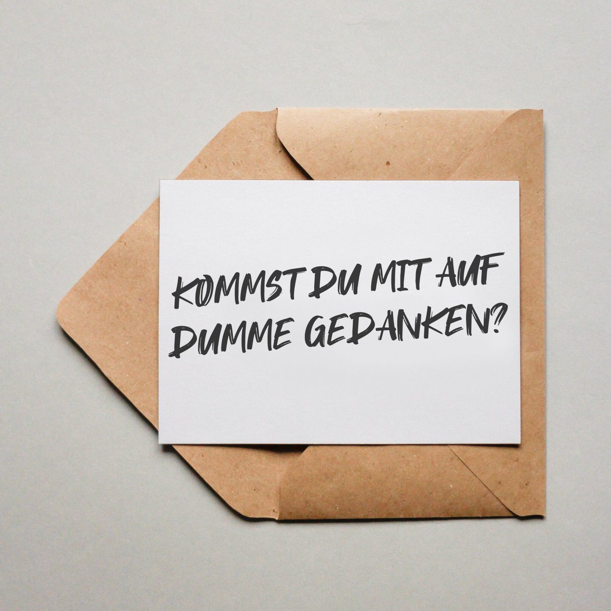 Postcard "Are you coming up with stupid ideas?"