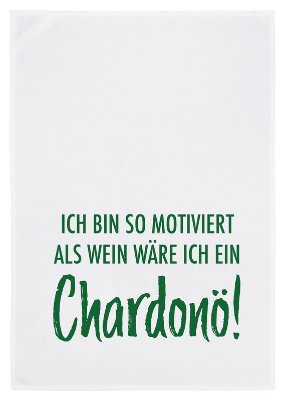 Theedoek wit, IK BEN ZO GEMOTIVEERD ALSOF IK EEN CHARDONÖ! WAS, groen
