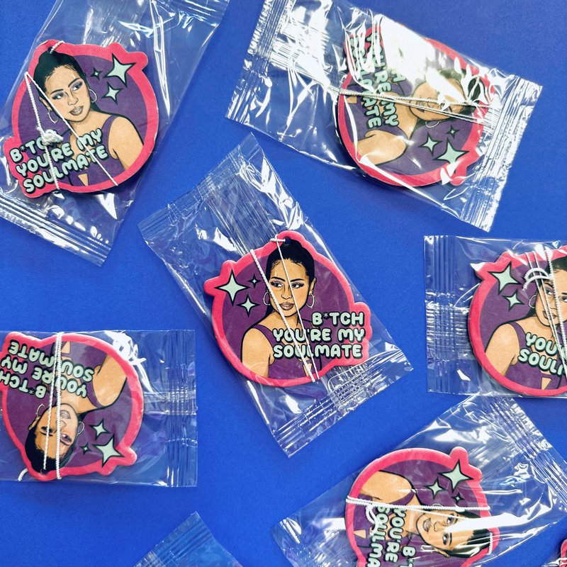 Bitch You're My Soulmate Air Freshener