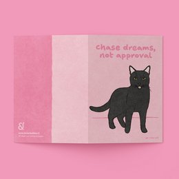 Wenskaart 'Chase dreams, not approval'