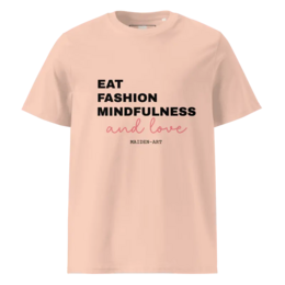 Eat Fashion Mindfulness and Love T-shirt unisex z bawełny organicznej - koszulka unisex