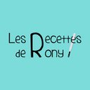 LES RECETTES DE RONY