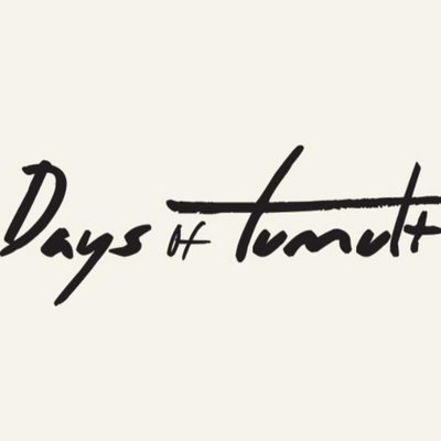 Days of Tumult