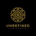 Unrefined Riches